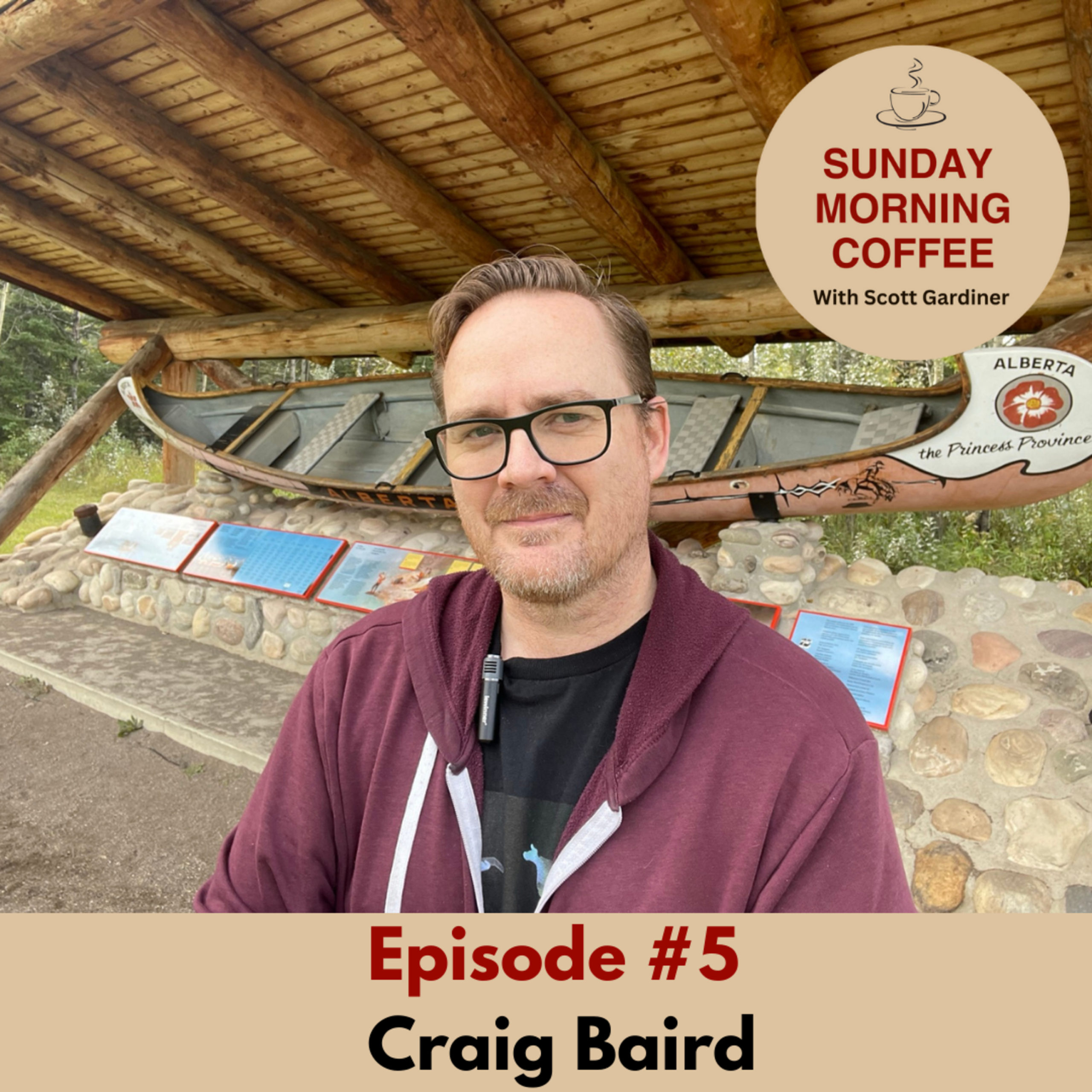 Episode 5 – Craig Baird